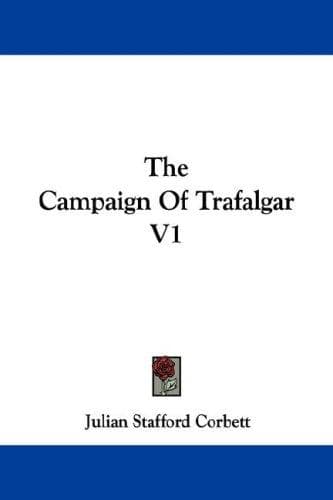 Cover image for The Campaign Of Trafalgar V1