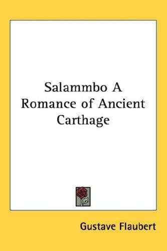 Cover image for Salammbo A Romance of Ancient Carthage