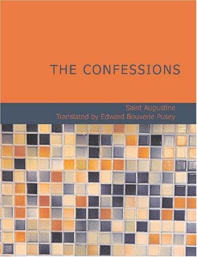Cover image for The Confessions of St. Augustine (Large Print Edition)