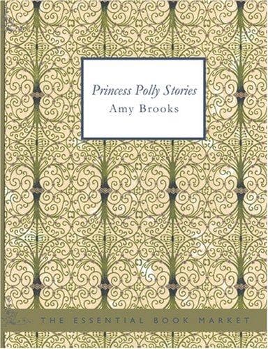 Cover image for Princess Polly Stories (Large Print Edition)