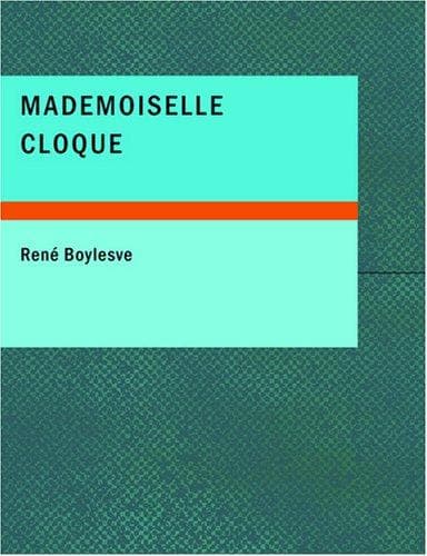 Cover image for Mademoiselle Clocque (Large Print Edition)
