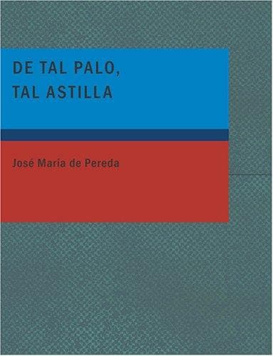 Cover image for De Tal Palo Tal Astilla (Large Print Edition)