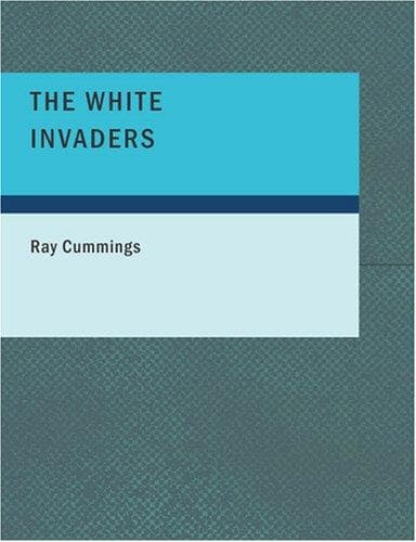 Cover image for The White Invaders (Large Print Edition)