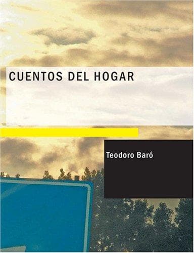 Cover image for Cuentos del Hogar (Large Print Edition)