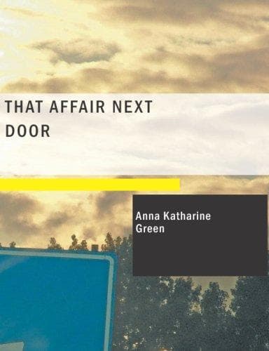 Cover image for That Affair Next Door (Large Print Edition)