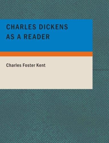 Cover image for Charles Dickens as a Reader (Large Print Edition)