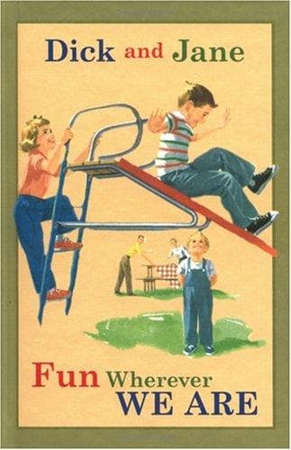 Cover image for Dick and Jane Fun Wherever We Are (Dick and Jane)