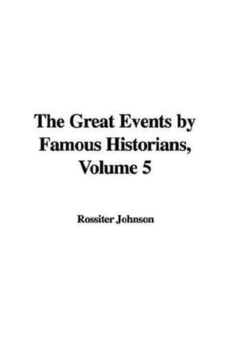 Cover image for The Great Events by Famous Historians, Volume 5