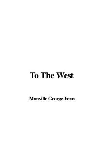 Cover image for To The West