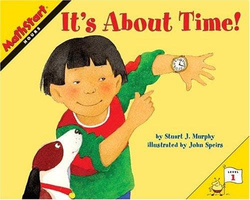 Cover image for It's About Time! (MathStart 1)