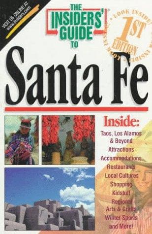 Cover image for The Insiders' Guide to Santa Fe--1st Edition