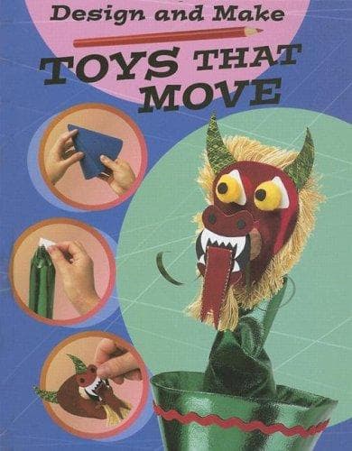 Cover image for Toys That Move (Design and Make)