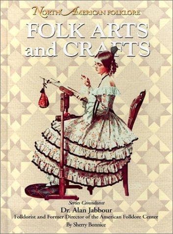 Cover image for Folk Arts and Crafts (North American Folklore)