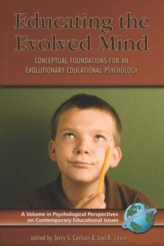 Cover image for Educating the Evolved Mind
