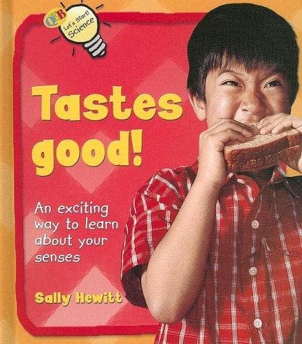 Cover image for Tastes Good! (Let's Start! Science)