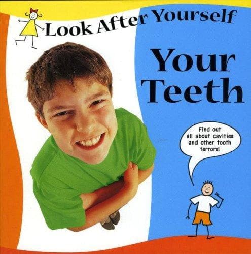 Cover image for Your Teeth (Look After Yourself)