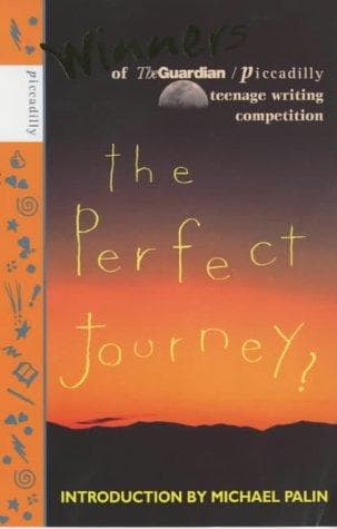 Cover image for The Perfect Journey? (Guardian Piccadilly Competitio)