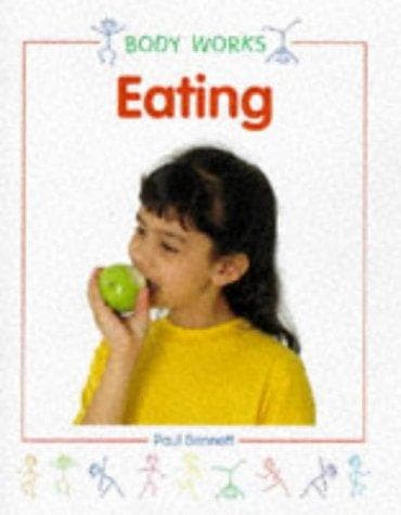 Cover image for Eating (Body Works)
