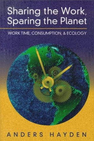 Cover image for Sharing the Work, Sparing the Planet