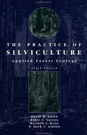 Cover image for The practice of silviculture