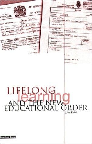 Cover image for Lifelong Learning and the New Educational Order