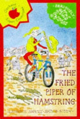 Cover image for The Fried Piper of Hamstring (Seriously Silly Stories)