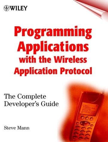 Cover image for Programming Applications with the Wireless Application Protocol
