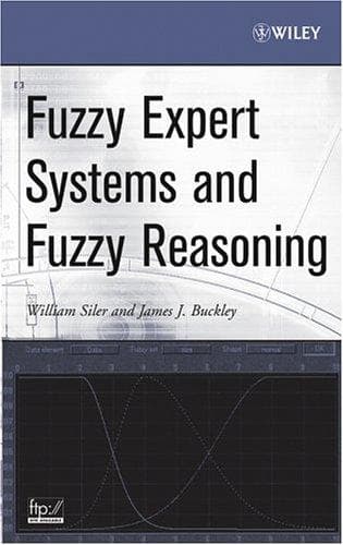 Cover image for Fuzzy Expert Systems and Fuzzy Reasoning