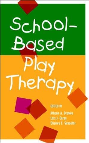 Cover image for School-Based Play Therapy