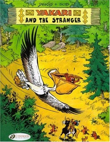 Cover image for Yakari and the Stranger (Yakari)