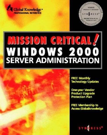 Cover image for Mission Critical Windows 2000 Server Administration (Mission Critical Series)