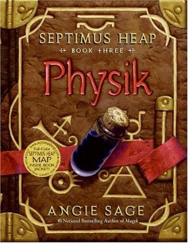 Cover image for Physik (Septimus Heap, Book 3)