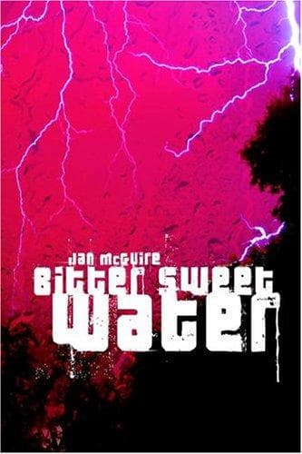Cover image for Bitter Sweet Water