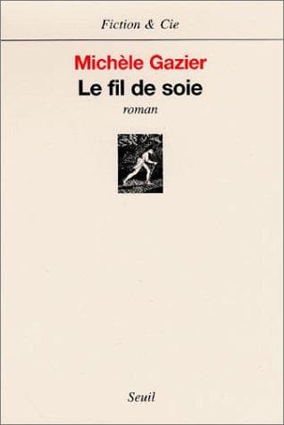 Cover image for Le Fil de soie