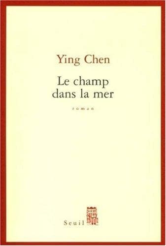 Cover image for Le Champ dans la mer