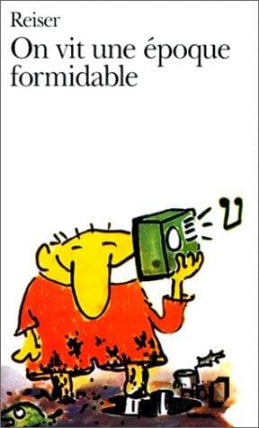 Cover image for On vit une époque formidable