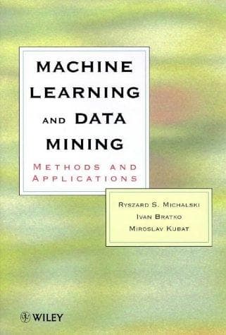 Cover image for Machine Learning and Data Mining