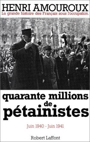 Quarante millions de pétainistes, tome 2