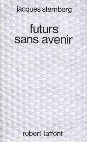 Cover image for Futurs sans avenir