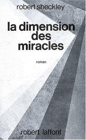 Cover image for La Dimension des miracles