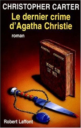 Cover image for Le dernier crime d'Agatha Christie