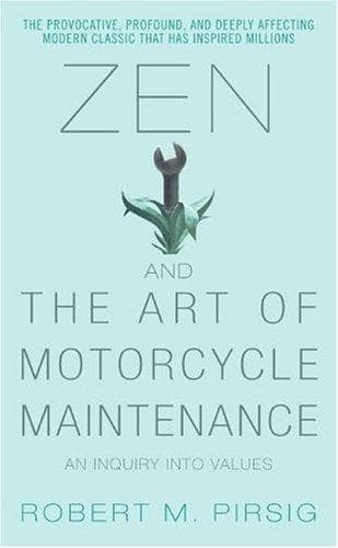 Cover image for Zen and the Art of Motorcycle Maintenance