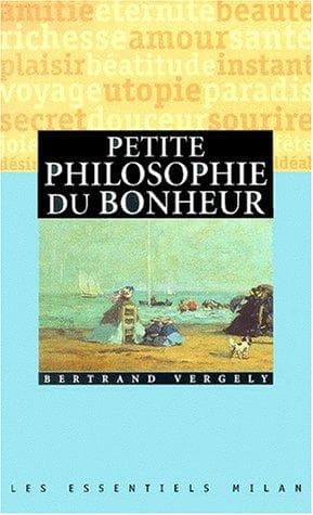 Cover image for Petite philosophie du bonheur