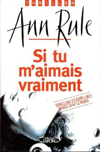 Cover image for Si tu m'aimais vraiment...