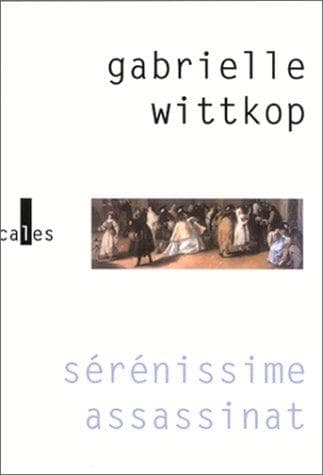 Cover image for Sérénissime assassinat