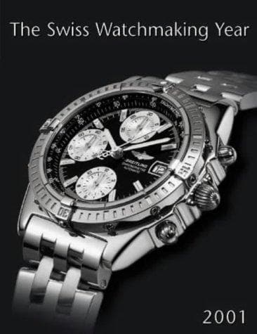 The Swiss Watchmaking Year 2001 Edition