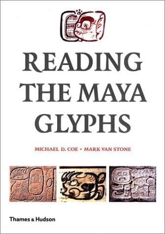 Cover image for Reading the Maya glyphs