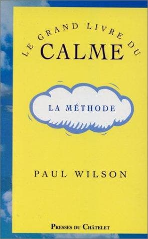 Cover image for Le grand livre du calme