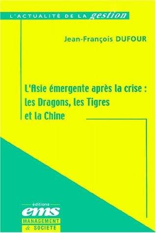 L'Asie émergente après la crise