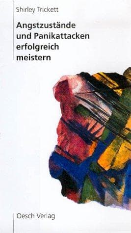Cover image for Angstzustände und Panikattacken erfolgreich meistern.